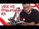 V5 Pneumatics Kit